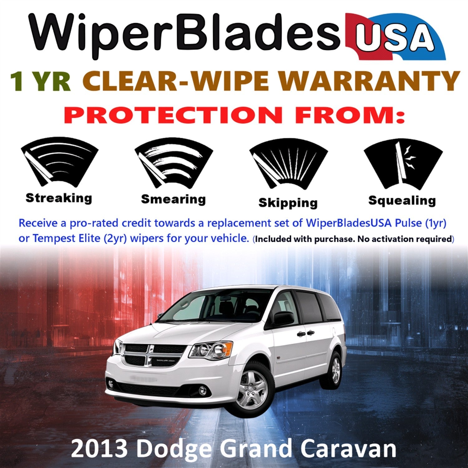 2013 Dodge Grand Caravan Wiper Blades w/1yr Wear Warranty (Set of 2) Wipers
